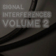 Signal Interferences Volume 2