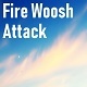 Fire Whoosh