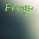 Frogs
