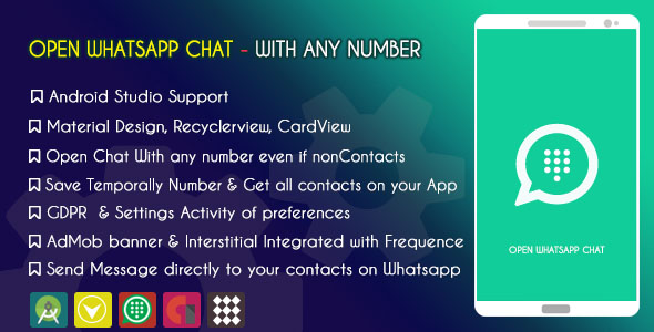 Open Chat in WhatsApp with Unknow Number - Admob & GDPR