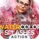 Watercolor Splashes - Photoshop Action - GraphicRiver Item for Sale
