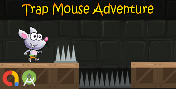 Trap Mouse Dangerous Adventure (Android Studio + Admob + GDPR Support + API 27)