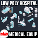 Low Poly Hospital Set - Medical Equipments - 3DOcean Item for Sale