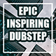 Epic Dubstep