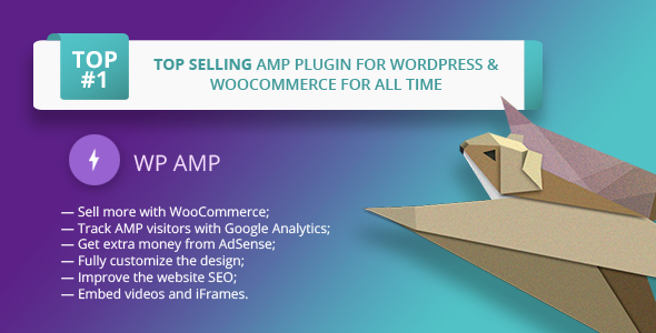 Get a Faster Website with WP AMP – The Ultimate Solution for Accelerated Mobile Pages on WordPress and WooCommerce
