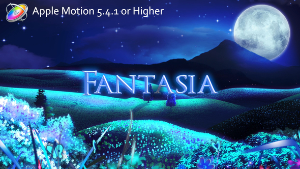 Fantasia - Apple Motion