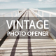 Vintage Photo Opener - VideoHive Item for Sale