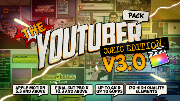 The YouTuber Pack - Comic Edition V3.0 - Final Cut Pro X & Apple Motion
