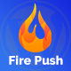 Fire Push - WordPress SMS & HTML Web Push Notifications (WooCommerce) - CodeCanyon Item for Sale