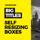 Self-Resizing Big Titles - VideoHive Item for Sale