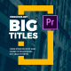 Big Titles I Premiere Pro - VideoHive Item for Sale