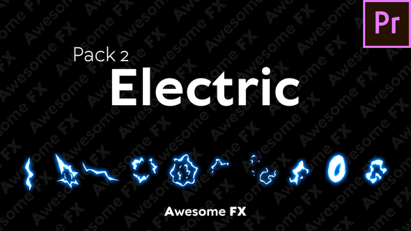 AFX Pack 2: Electric for Premiere Pro