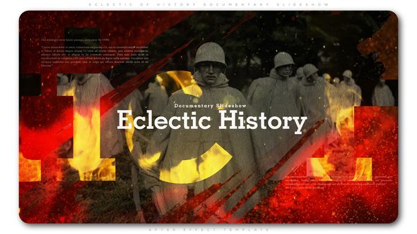 Eclectic of History Documentary Slideshow