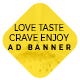 Love Taste Crave Enjoy Ad Banners - CodeCanyon Item for Sale