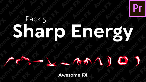 AFX Pack 5: Sharp Energy - Premier Pro Version