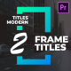 Frame Titles II MOGRT - VideoHive Item for Sale