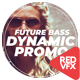 Future Bass Dynamic Promo - VideoHive Item for Sale