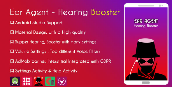 Ear Agent - Hearing Booster  & AdMob + GDPR