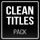 Clean Titles Pack - VideoHive Item for Sale