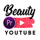 Beauty Pro - Youtube Pack | Premiere Pro - VideoHive Item for Sale