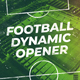 Football (Soccer) Dynamic Opener - VideoHive Item for Sale