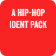 A Hip-Hop Ident Pack