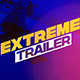 Extreme Trailer - VideoHive Item for Sale