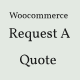 Woocommerce Request a Quote - CodeCanyon Item for Sale