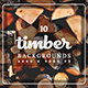 10 Timber Backgrounds - GraphicRiver Item for Sale