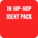 In Hip-Hop Ident Pack