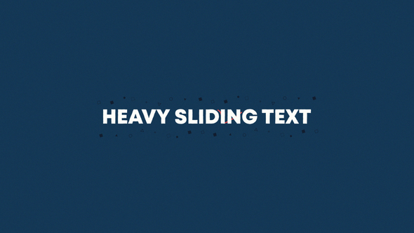 Heavy Sliding Text