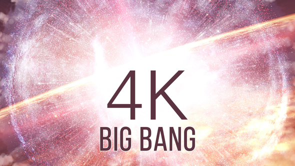 Big Bang 4k
