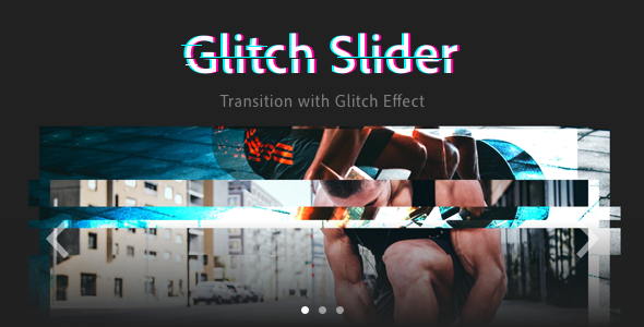 Glitch Slider — Expressive Transition Effect