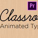 Classroom Animated Font - VideoHive Item for Sale