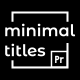 Elegant Minimal Titles Pack  | For Premiere Pro - VideoHive Item for Sale