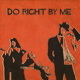 Do Right by Me - AudioJungle Item for Sale