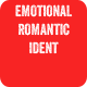 Emotional Romantic Ident