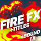 Flame Elements And Titles | Premiere Pro Motion Graphics Template