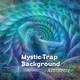 Mystic Trap Background