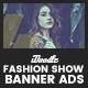 C06 - Fashion Show Banners GWD & PSD - CodeCanyon Item for Sale