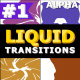 Liquid Transitions Pack | Motion Graphics Pack - VideoHive Item for Sale