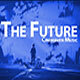 The Future