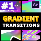 Gradient Transitions | After Effects - VideoHive Item for Sale