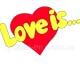 Love Is