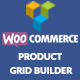 WooCommerce Product Grid Builder - CodeCanyon Item for Sale
