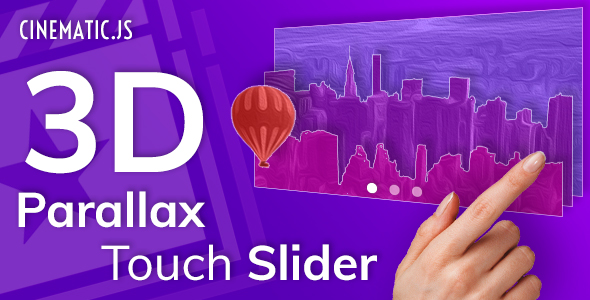 Cinematic - 3D Parallax Touch Layer Slider v.1.2