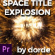 Space Title Explosion (Mogrt) - VideoHive Item for Sale