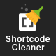 Shortcode Cleaner - Clean WordPress Content from Broken Shortcodes - CodeCanyon Item for Sale