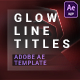 Glow Line Title Opener - VideoHive Item for Sale