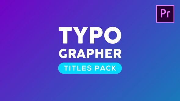 Typographer-Titles Pack